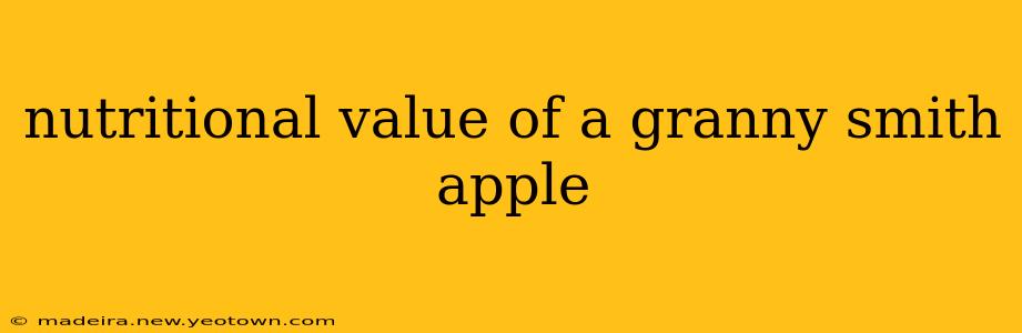 nutritional value of a granny smith apple
