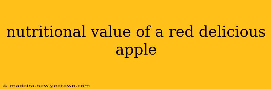 nutritional value of a red delicious apple