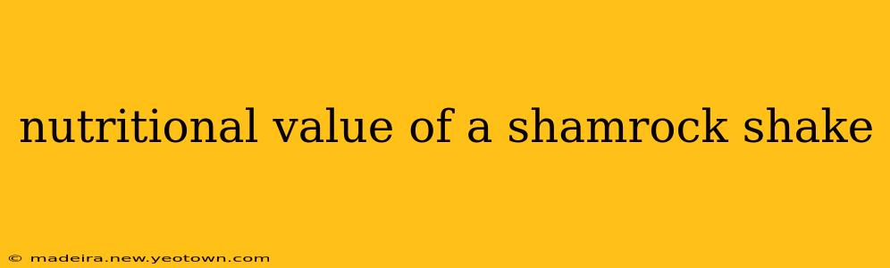 nutritional value of a shamrock shake