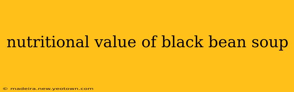 nutritional value of black bean soup