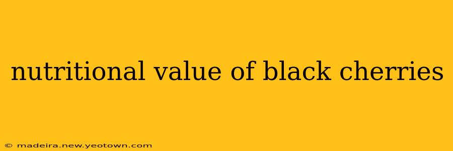 nutritional value of black cherries