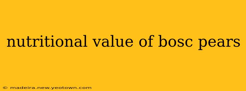 nutritional value of bosc pears