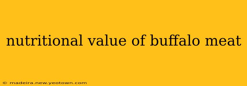 nutritional value of buffalo meat
