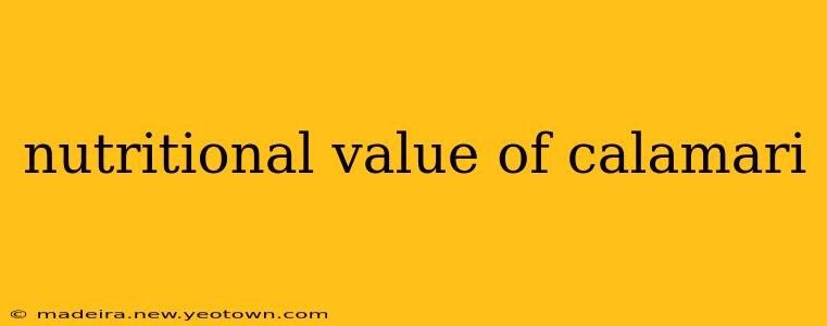nutritional value of calamari