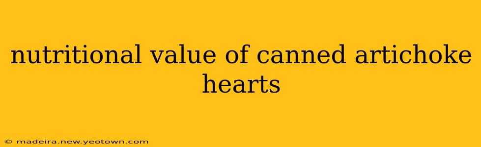 nutritional value of canned artichoke hearts