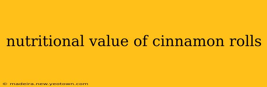 nutritional value of cinnamon rolls