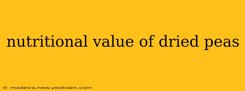 nutritional value of dried peas