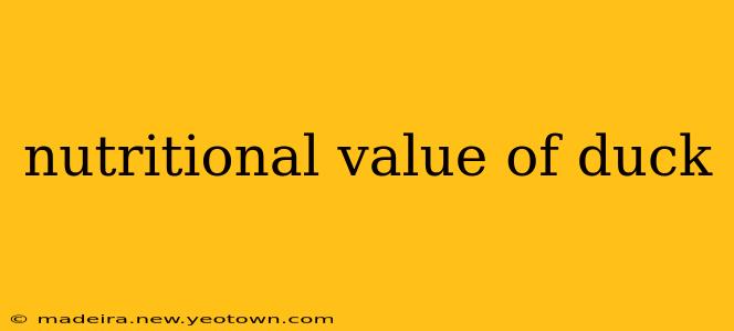 nutritional value of duck