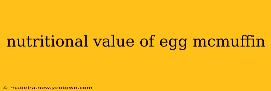 nutritional value of egg mcmuffin