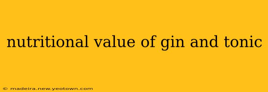 nutritional value of gin and tonic
