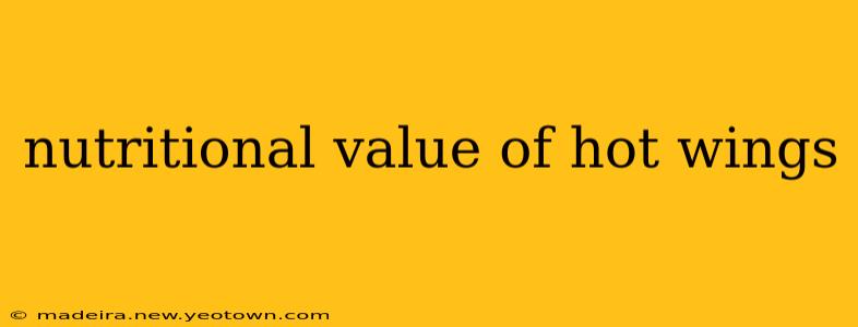 nutritional value of hot wings