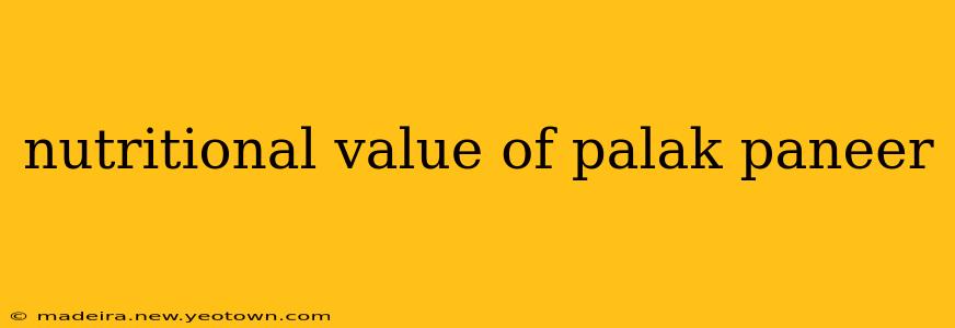 nutritional value of palak paneer