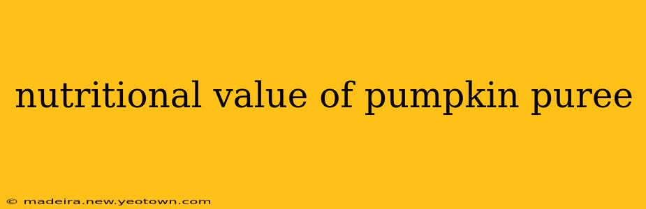 nutritional value of pumpkin puree