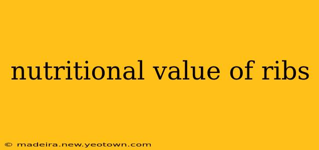 nutritional value of ribs