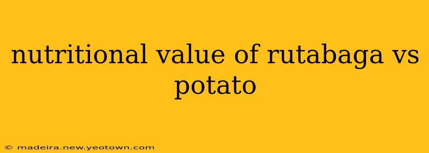 nutritional value of rutabaga vs potato