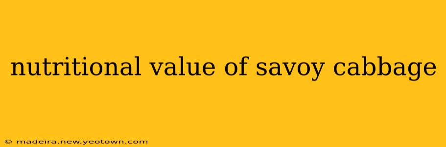 nutritional value of savoy cabbage