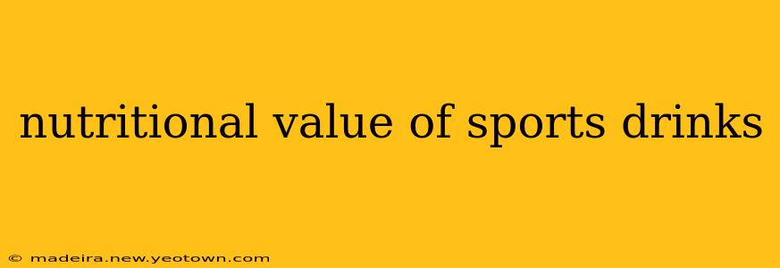 nutritional value of sports drinks