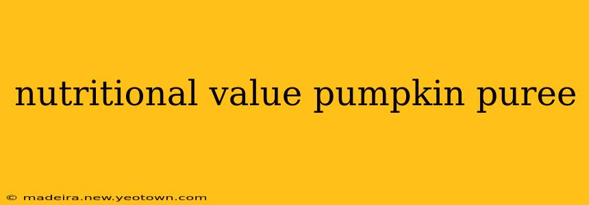 nutritional value pumpkin puree