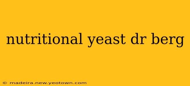 nutritional yeast dr berg