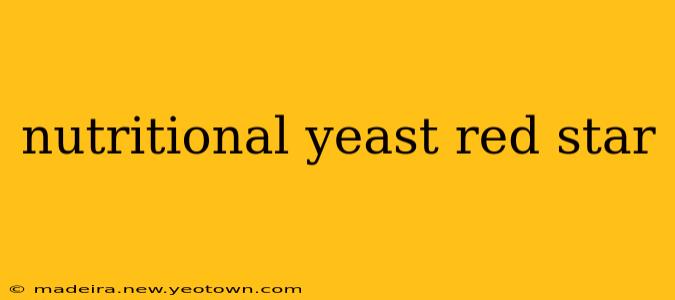 nutritional yeast red star