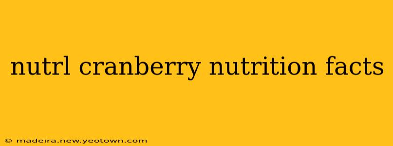 nutrl cranberry nutrition facts