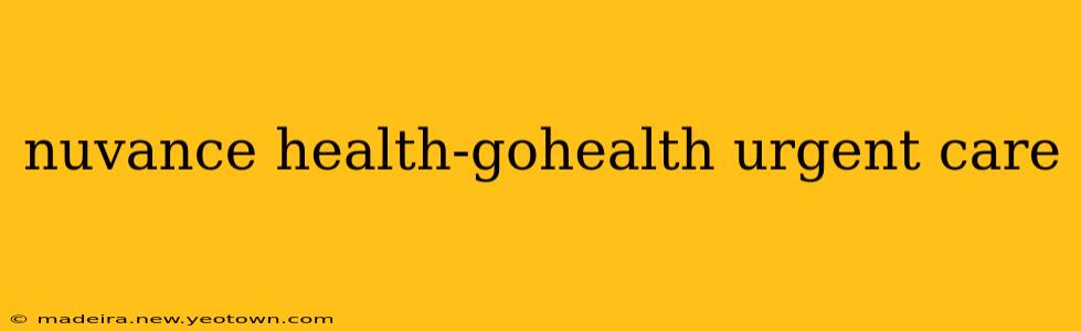 nuvance health-gohealth urgent care