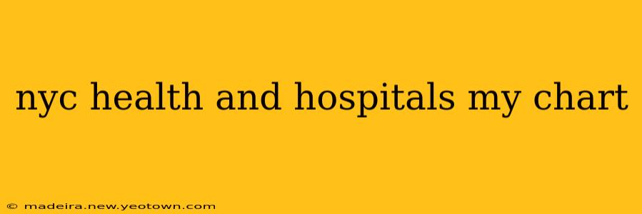 nyc health and hospitals my chart