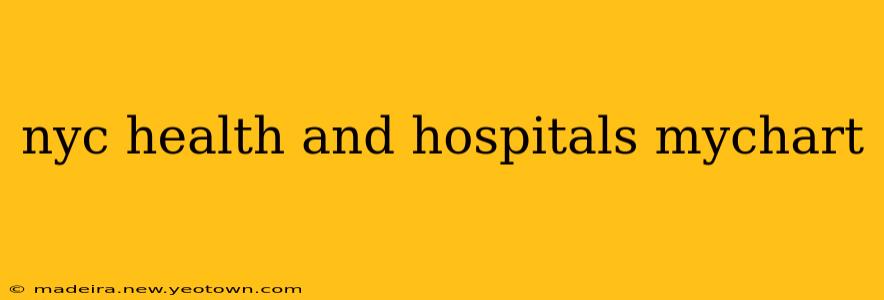 nyc health and hospitals mychart