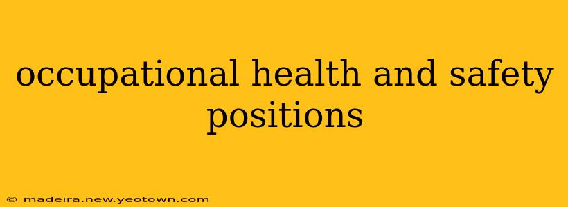 occupational health and safety positions