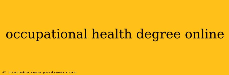 occupational health degree online