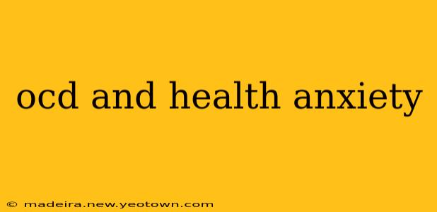 ocd and health anxiety
