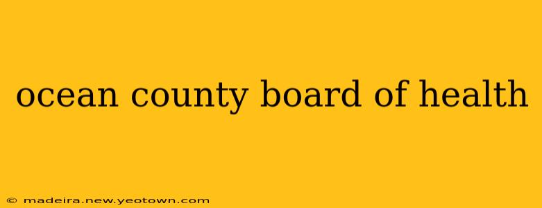 ocean county board of health