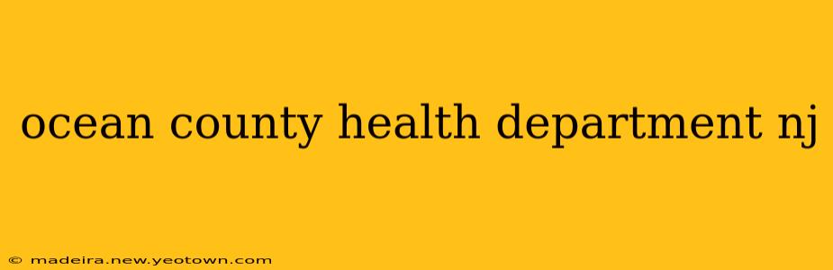 ocean county health department nj
