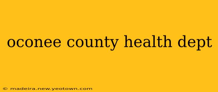 oconee county health dept