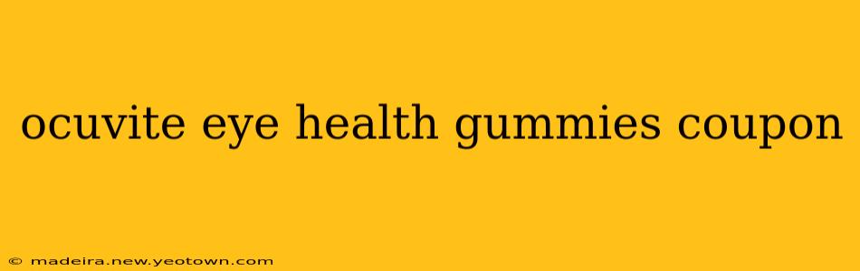 ocuvite eye health gummies coupon