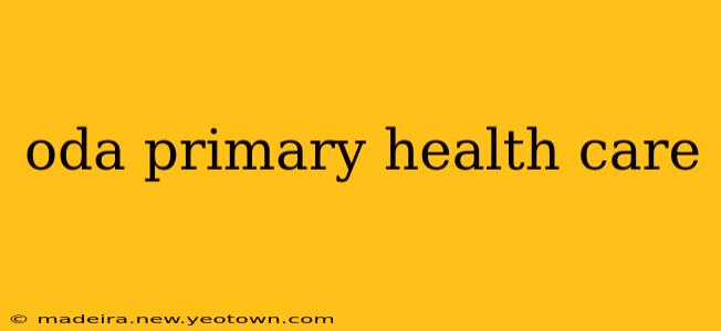 oda primary health care