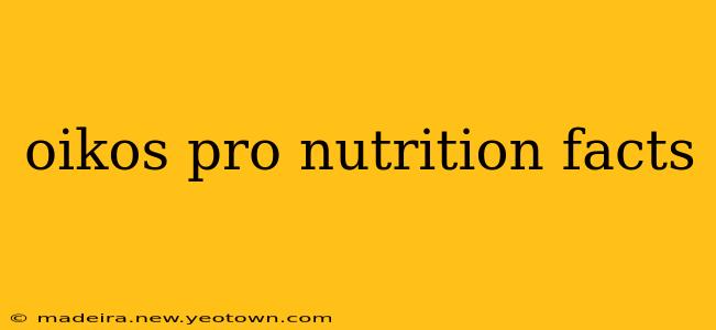 oikos pro nutrition facts
