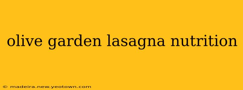 olive garden lasagna nutrition