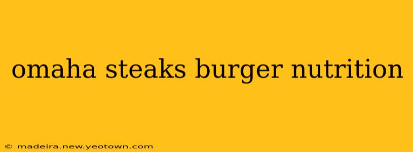 omaha steaks burger nutrition