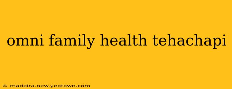 omni family health tehachapi