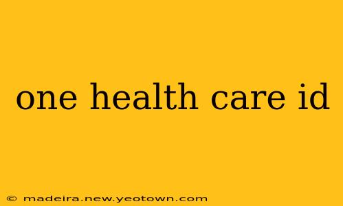 one health care id