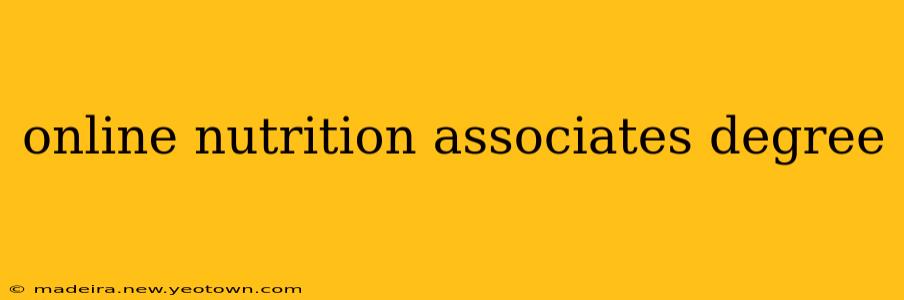 online nutrition associates degree
