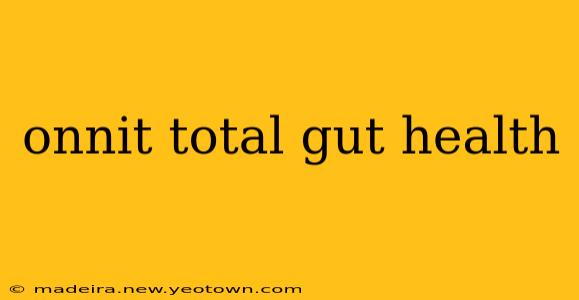 onnit total gut health