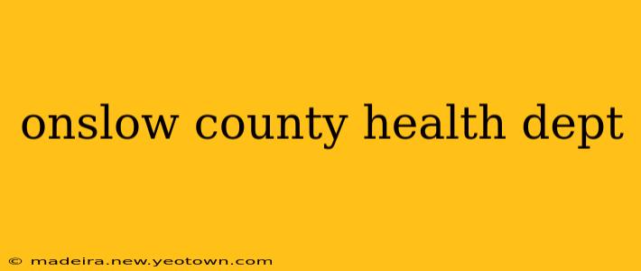 onslow county health dept
