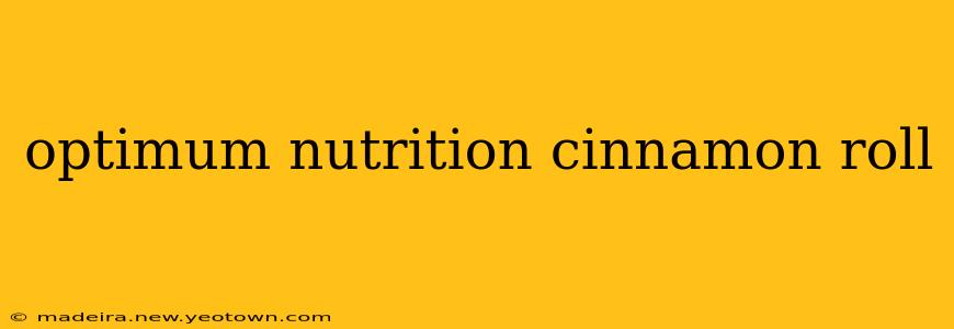 optimum nutrition cinnamon roll