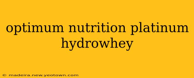 optimum nutrition platinum hydrowhey