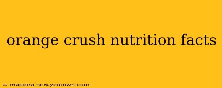 orange crush nutrition facts