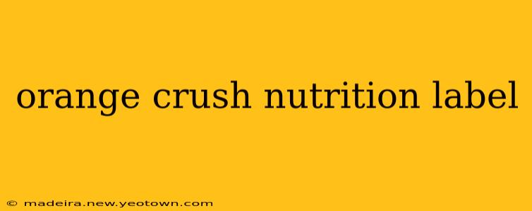 orange crush nutrition label