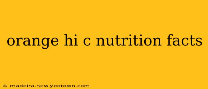 orange hi c nutrition facts