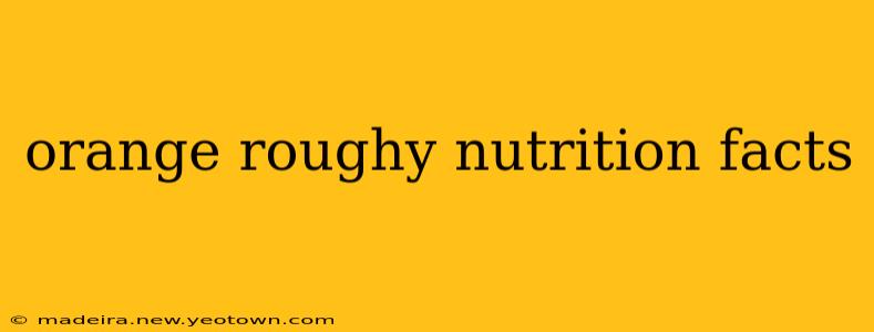 orange roughy nutrition facts